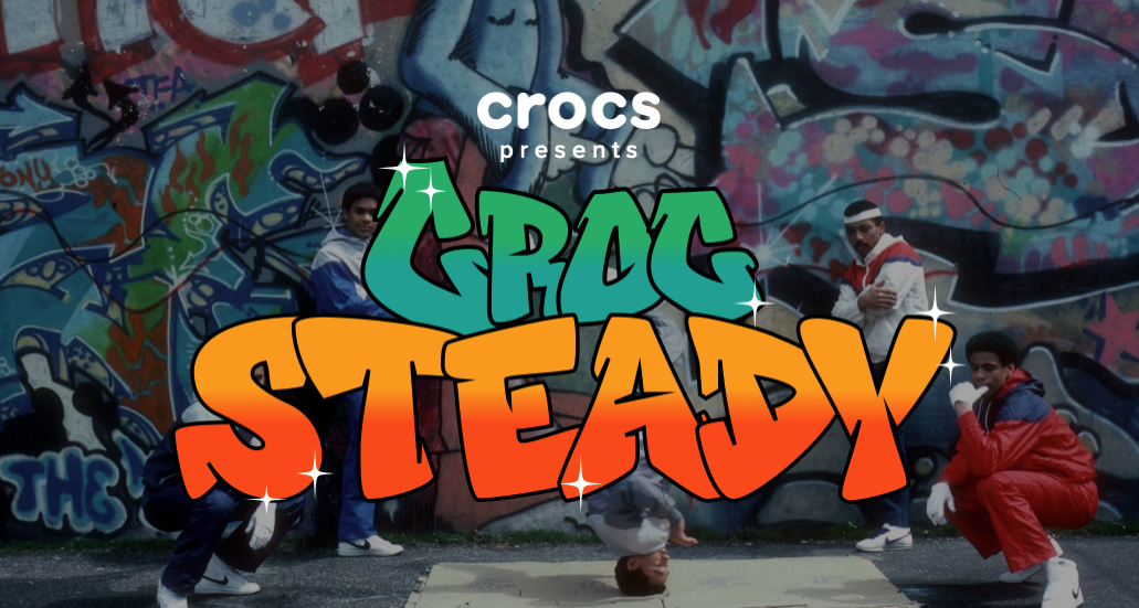 Croc Steady — speculative Crocs × Rock Steady Crew concept